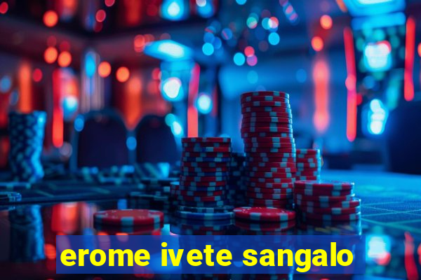 erome ivete sangalo